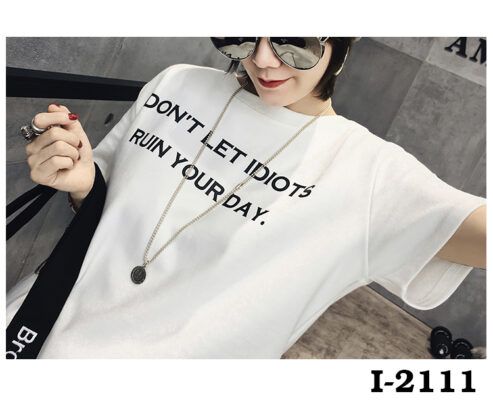 I 2111 Ao Thun Nu Tay Ngan In DON T LET IDIOTS RUIN YOUR DAY
